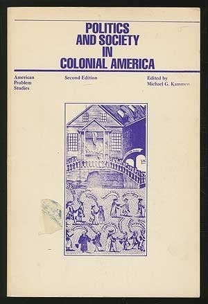 Politics and society in colonial America