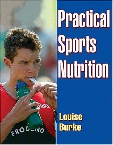 Practical sports nutrition