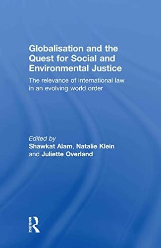 Globalisation and the quest for social and environmental justice
