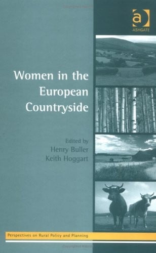 WOMEN IN THE EUROPEAN COUNTRYSIDE; ED. BY HENRY BULLER