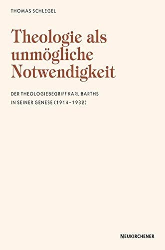 Theologie als unmögliche Notwendigkeit
