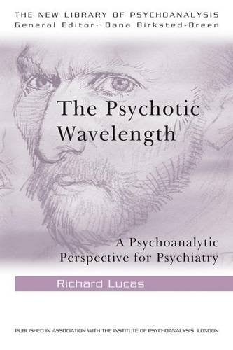 The psychotic wavelength