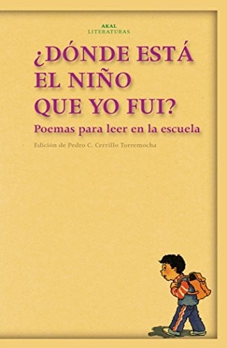 Dónde está el niño que yo fuí?