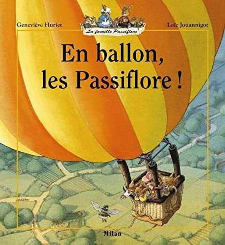 En ballon, les Passiflore !