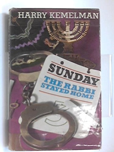Sunday the Rabbi stayed home
