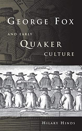 George Fox and early quaker culture