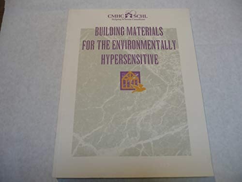 Building materials for the environmentally hypersensitive