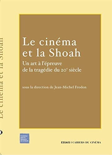 Le cinéma et la Shoah