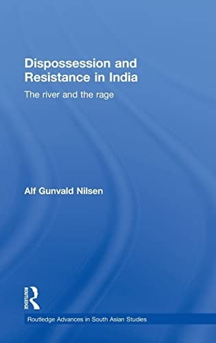 Dispossession and resistance in India