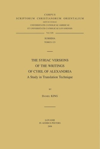 The Syriac versions of the writings of Cyril of Alexandria