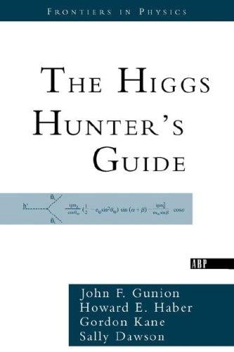 The Higgs hunter's guide