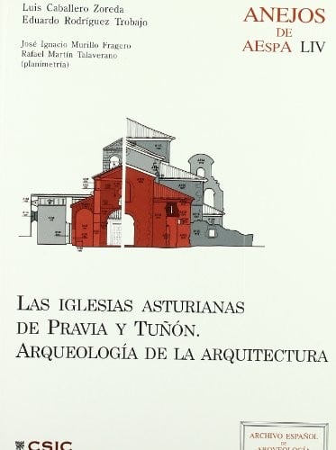 Las iglesias asturianas de Pravia y Tuñón