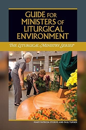 Guide for ministers of liturgical environment