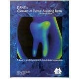 DANB's glossary of dental assisting terms