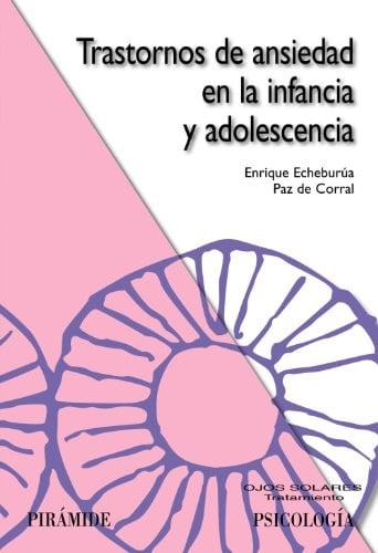 Trastornos de ansiedad en la infancia y adolescencia