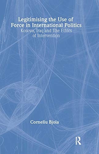 Legitimising the use of force in international politics