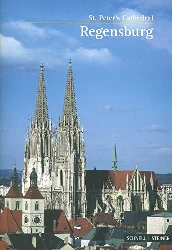 Regensburg: St. Peter's Cathedral (Kleine Kunstfuhrer)
