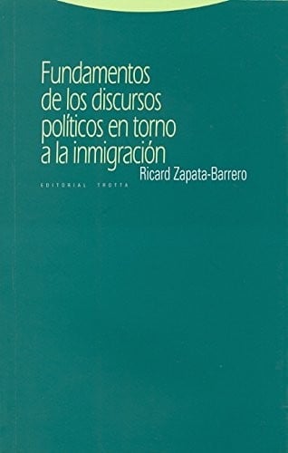 Fundamentos de los discursos políticos en torno a la inmigración