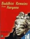 Buddhist remains from Haryana