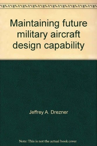 Maintaining future military aircraft design capability