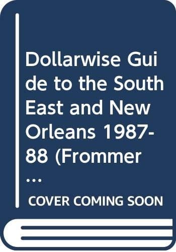 Frommer's dollarwise guide to the southeast and New Orleans