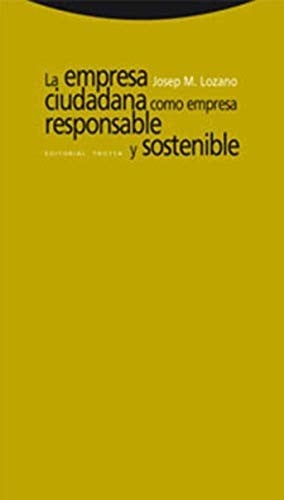 La empresa ciudadana como empresa responsable y sostenible