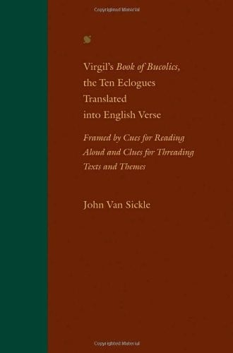 Virgil's Book of bucolics, the ten eclogues translated into English verse