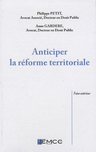 Anticiper la réforme territoriale