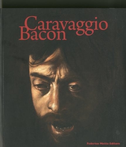 Caravaggio, Bacon