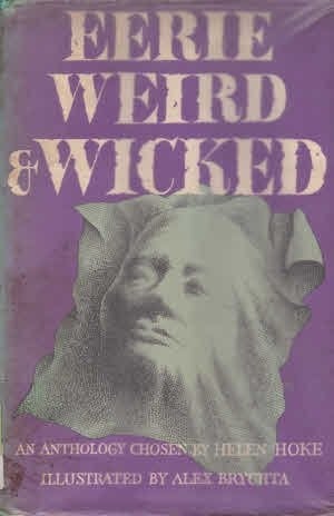 Eerie, weird and wicked