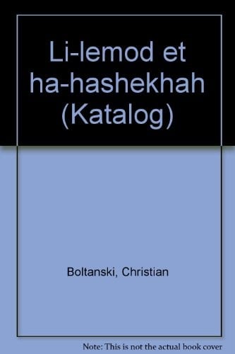 Li-lemod et ha-hashekhah (Katalog)