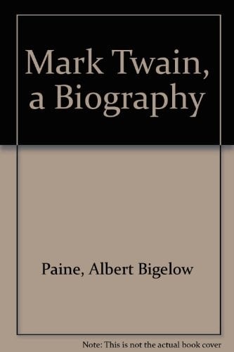 Mark Twain, A Biography (3 Volumes)[ Vol. 2 Only]