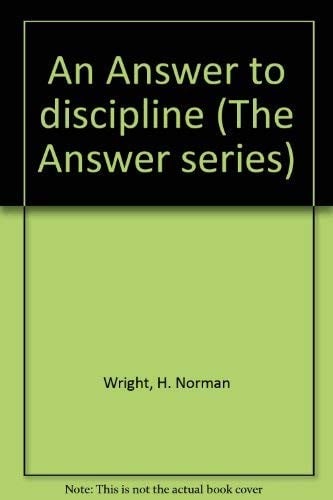 An Answer to discipline
