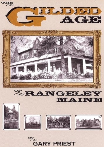 The gilded age of Rangeley, Maine