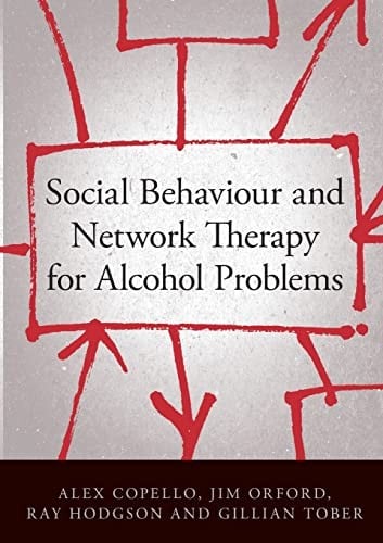 Social behaviour and network therapy for alcohol problems