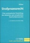 Strafprozeßrecht. Ein Lehrbuch zum deutschen und europäischen Strafverfahrensrecht