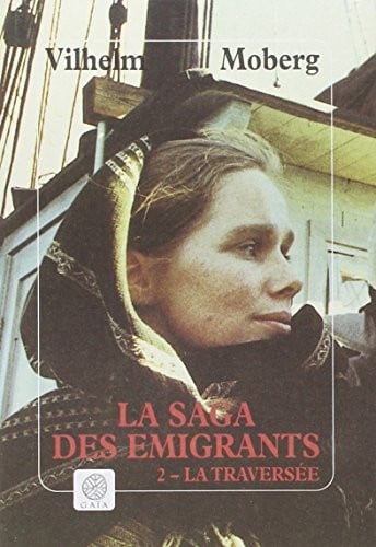 La Saga des émigrants, tome 2 ; La traversée