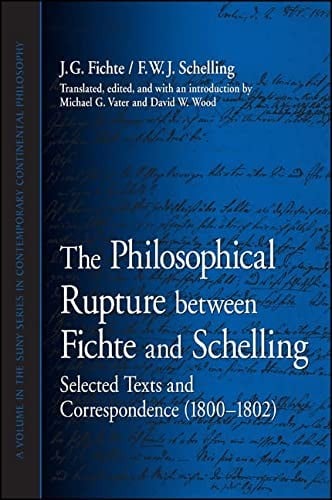 The philosophical rupture between Fichte and Schelling