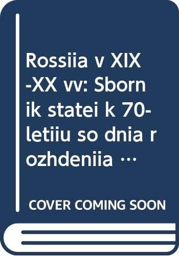 Rossii︠a︡ v XIX-XX vv