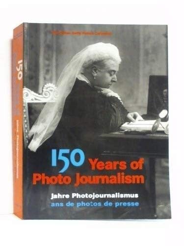 150 years of photo journalism =
