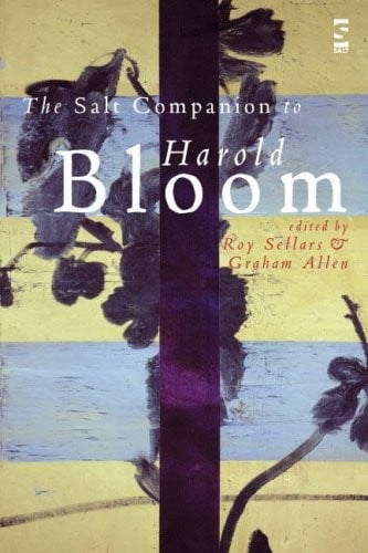 The Salt companion to Harold Bloom