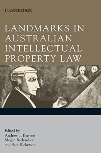 Landmarks in Australian intellectual property law