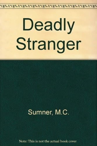 Deadly stranger