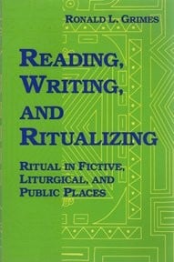 Reading, Writing, and Ritualizing