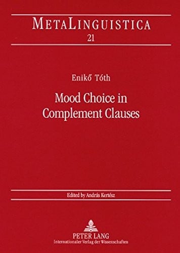 Mood choice in complement clauses