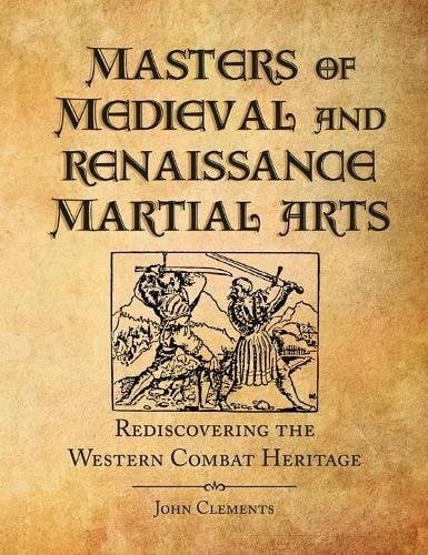 Masters of medieval and Renaissance martial arts
