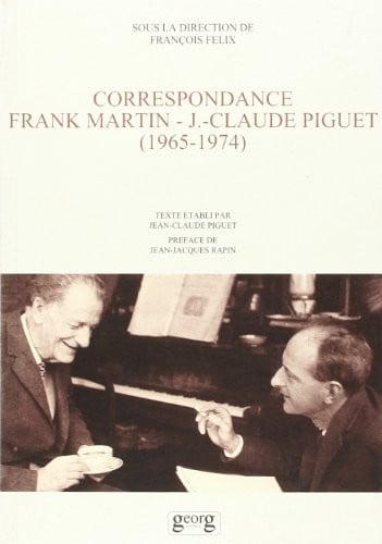 Correspondance Franck-Martin-Jean-Claude Piguet