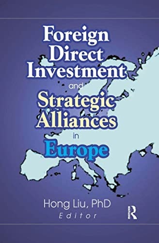 Foreign direct investment and strategic alliances in Europe