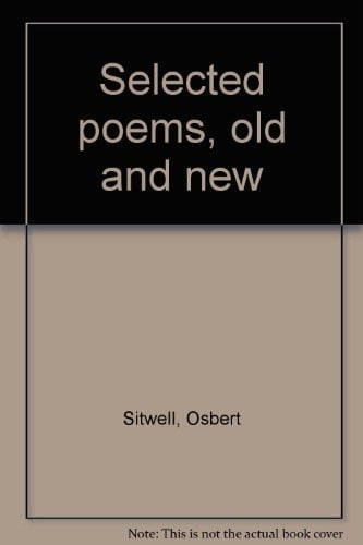 Selected poems, old and new