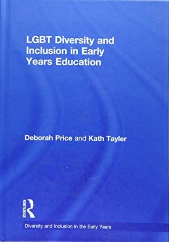 LGBT diversity and inclusion in early years education